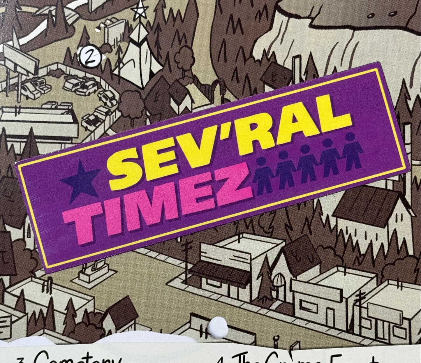Sev'ral Timez Sticker